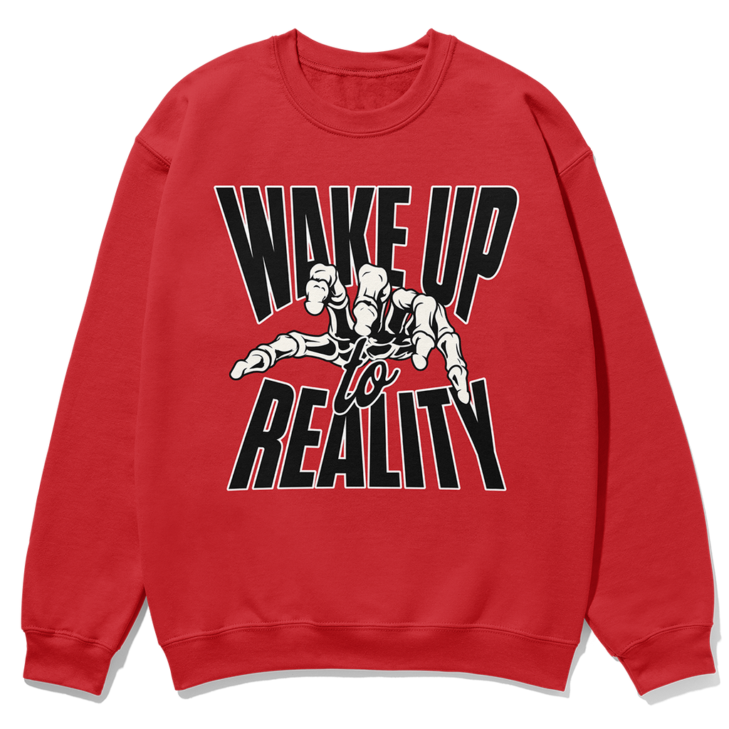 Wake Up to Reality