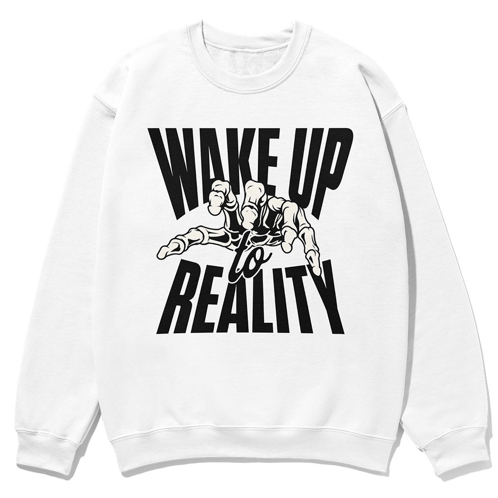 Wake Up to Reality